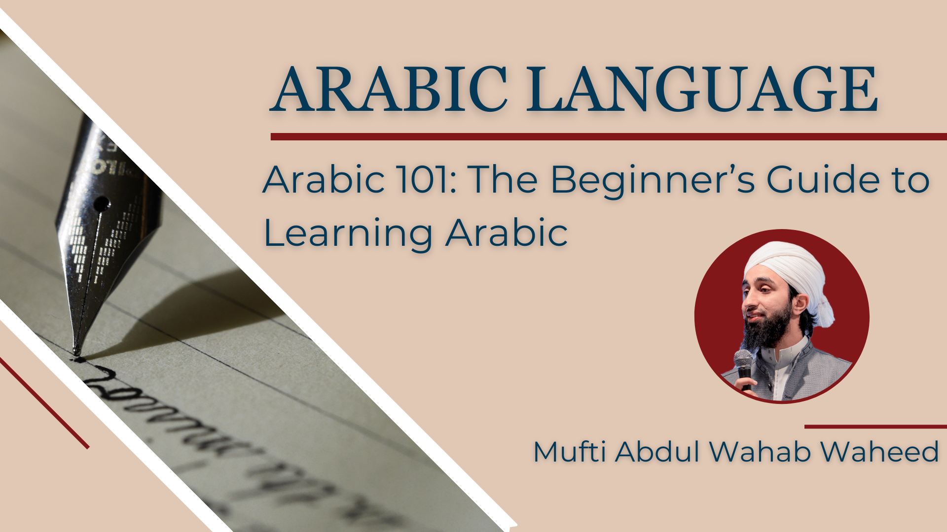 Arabic 101: The Beginner’s Guide to Learning Arabic